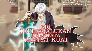 8 Anime Dimana Karakter Utama Yang Dipermalukan Ternyata Sangat Kuat