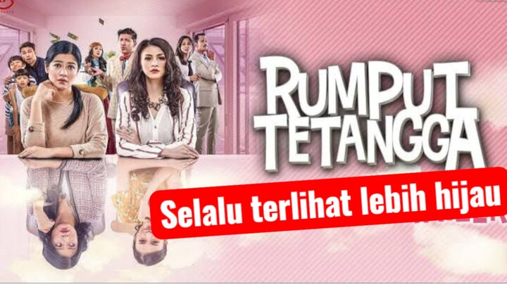 Rumput tetangga | tukar menukar kehidupan