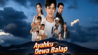Ayahku Dewa Balap