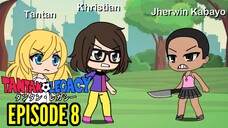 Gacha Life Series | Tantan Legacy (Episode 8)