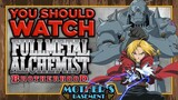 Why You NEED to Watch Fullmetal Alchemist: Brotherhood