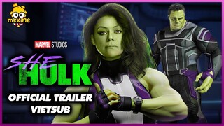 Official Trailer Vietsub | She-Hulk (Nữ Khổng Lồ Xanh): Attorney at Law | meXINE