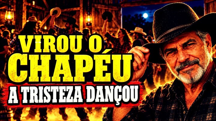 Virou o Chapéu e a Tristeza Dançou! | Pagode Caipira Animado