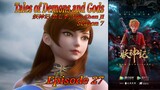 Eps 27 | Tales of Demons and Gods [Yao Shen Ji] Season 7 Sub Indo