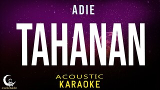 TAHANAN - ADIE ( Acoustic Karaoke )