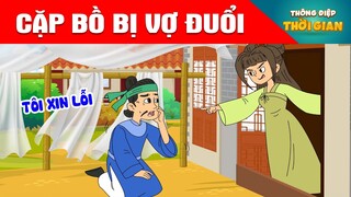 CẶP BỒ BỊ VỢ ĐUỔI - Thông Điệp Thời Gian - Phim Hoạt Hình - Truyện Cổ Tích - Khoảnh Khắc Kỳ Diệu