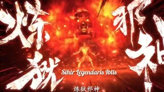 BOCORAN EPISODE 12 END "XI XING JI SEASON 4" Sihir Legendaris iblis"