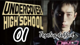 Title: Undercover High School | kdrama | Tagalog dubbed | episode 1