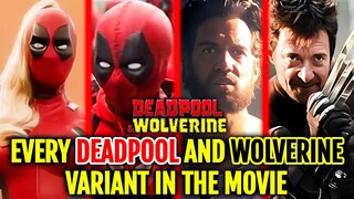 25 (Every) Deadpool And Wolverine Variants In Deadpool & Wolverine Film - Backstories Explained