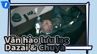 Văn hào lưu lạc_1
Dazai & Chuya