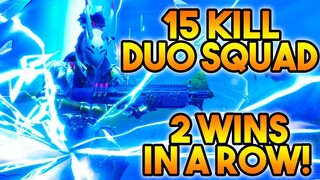 2 Wins in a Row! - 15 Kill Duo Squads (FortniteBR Season 8 Gameplay)