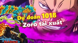 [Dự đoán OP 1018]. Zoro tái xuất giang hồ? Dạng lai của Yamato, Marco và King?