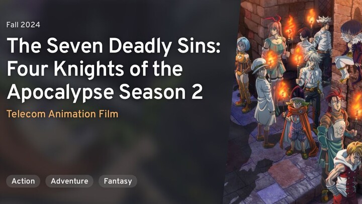 Ep - 11 The Seven Deadly Sins: Four Knights of the Apocalypse Season 2 [SUB INDO]