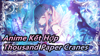 [Anime Kết Hợp] ꯭M꯭O꯭M꯭Bầu trời trong xanh và cả nghìn con hạc giấy treo ngoài cửa sổ