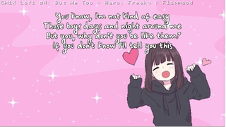 CM1X Lofi #4- But Me Too - Haro ft. Freaky - Flipmood #music