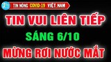 Tin Nóng Covid-19 Mới Nhất Sáng Ngày 6/10/2021 | Dịch Virus Corona ở Việt Nam Mới Nhất Hôm Nay.