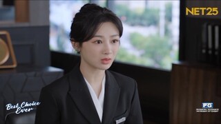 Best Choice Ever Episode 7 Tagalog Dubbed (NET25 Chinese Asian Dramas) Yang Zi & Xu Kai
