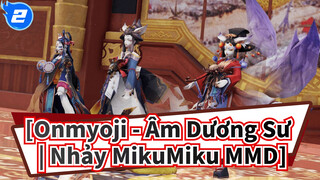 [Onmyoji - Âm Dương Sư  | Nhảy MikuMiku MMD]_2