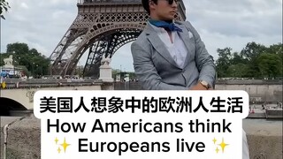 美国人眼中欧洲人的一天be like：