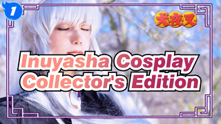 a "Collector's Grade" Compilation! | Inuyasha Cosplay Collector's Edition_1