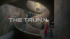 The Trunk S1 EP 4