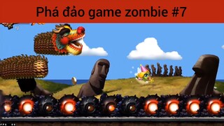 Phá đảo game zombie p7