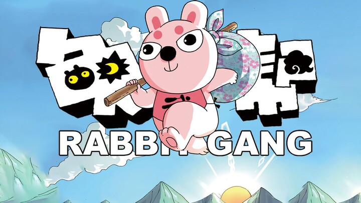 Goodbye to everything about Luban Union! The second season of "Rabbit Gang" ends