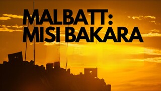 MALBATT : MISI BAKARA (2023) FULL MOVIE 🇲🇾.