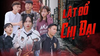 LẬT ĐỔ CHỊ ĐẠI | Hai Anh Em Phần 330 | Phim Học Đường Hài Hước Hay Nhất Gãy TV