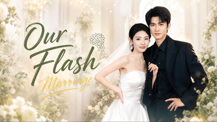 Our Flash Marriage