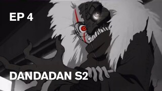 DANDADAN Season 2 | Episode 4 - Sub Indonesia {Takarir Indonesia}