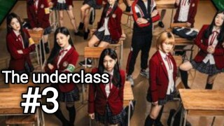 The underclass sub indo eps #3