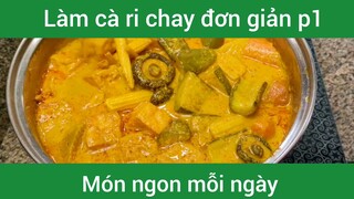 Làm cà ri chay p1