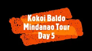 Kokoi Baldo X Kuerdas Mindanao Road Tour: Tampakan, South Cotabato