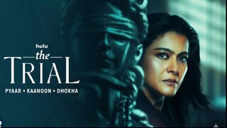 The Trial Pyaar, Kaanoon, Dhokha S1 (2023) Hindi Completed Web Series