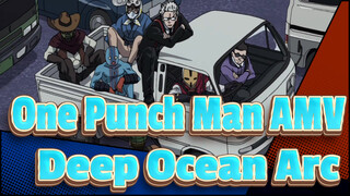 [One Punch Man AMV] Who'll Fight If  Heroes Run Away? / Deep Ocean Arc