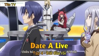 Date A Live Tập 4 - Bắt đầu rồi