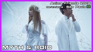 MYTH & ROID - Anime Friends 2018 - 08/07/2018