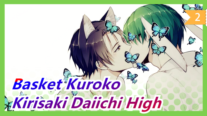 [Basket Kuroko] Gambaran Sendiri Adegan Lucu Kirisaki Daiichi High_2