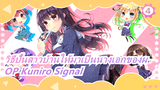 OP Kuniro Signal | วิธีปั้นสาวบ้านให้มาเป็นนางเอกของผ_4