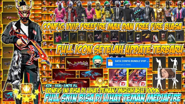 BISA DI LIHAT TEMAN ATAU MUSUH❓DATA CONFIG VVIP FF MAX DAN FF BIASA | SETELAH UPDATE FULL SKIN V6