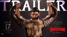 Bison Kaalaamadan (2025) Trailer Tamil - Dhruv Vikram, Anupama Parameswaran, Mari Selvaraj 4K