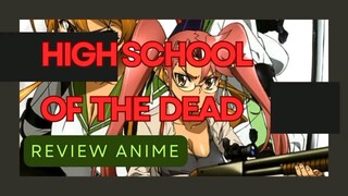 Review Anime Highschool of The Dead