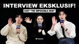 The Impossible Heir Eksklusif cast interview! - Catatanfilm