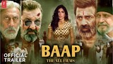 BAAP - New Trailer | Sunny Deol, Sanjay Dutt, Mithun Chakraborty, Jackie Shroff