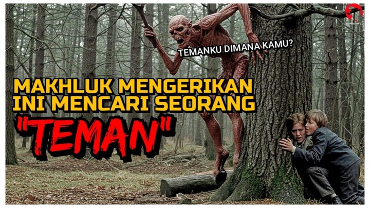 MAKHLUK INI MASUK KEDUNIA MANUSIA DEMI MENCARI SEORANG TEMAN | ALUR CERITA