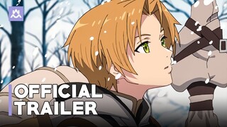 Mushoku Tensei: Jobless Reincarnation Season 2 | Official Trailer