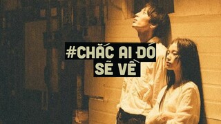 Chắc Ai Đó Sẽ Về (Lofi Ver by Orinn) - NB3 Hoài Bảo Cover