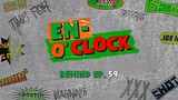 [ENG SUB] EN-O'CLOCK BEHIND - EP. 59