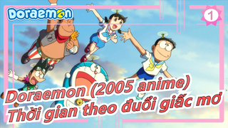 [Doraemon/2005] Hồi tưởng thời gian theo đuổi giấc mơ_1